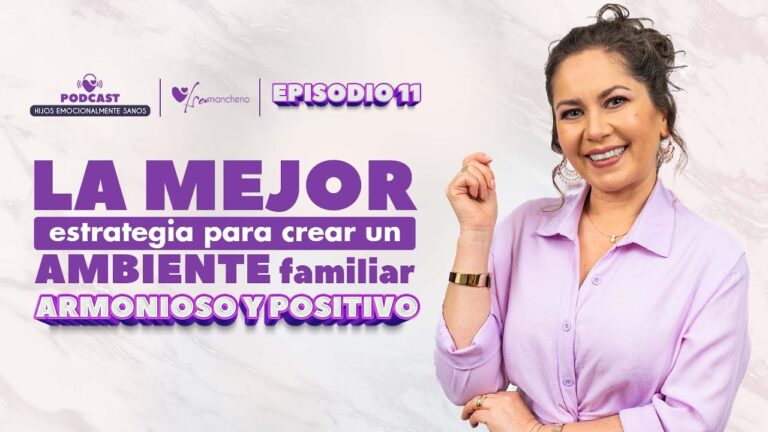 Creando un Entorno Emocionalmente Saludable en la Educaci&oacute;n Familiar