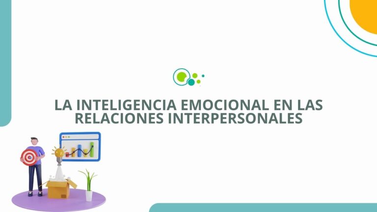 Fortaleciendo la Inteligencia Emocional en Relaciones Interpersonales