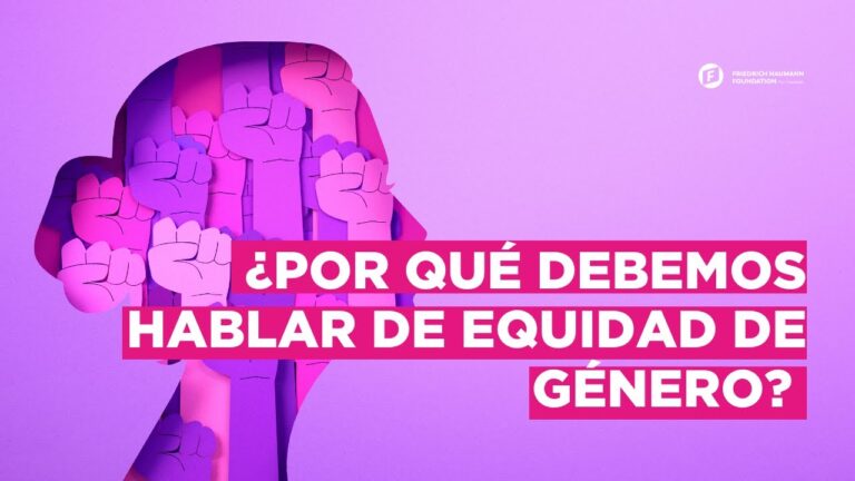 La equidad de g&eacute;nero: clave para una sociedad justa y moderna