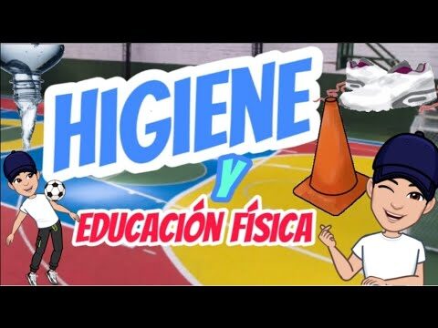 La higiene personal en la educaci&oacute;n f&iacute;sica: clave para el bienestar integral