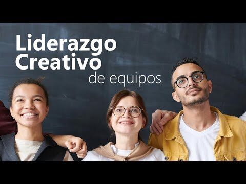 Desarrollo del Liderazgo a Trav&eacute;s de la Creatividad