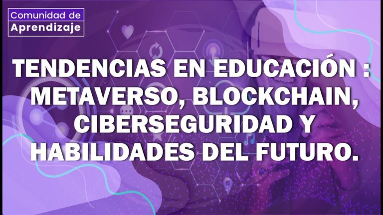 Tendencias Educativas en Ciberseguridad y STEM