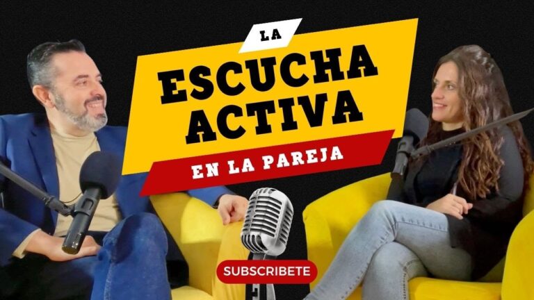 Técnicas de Escucha Activa para Mejorar la Comunicación en Pareja