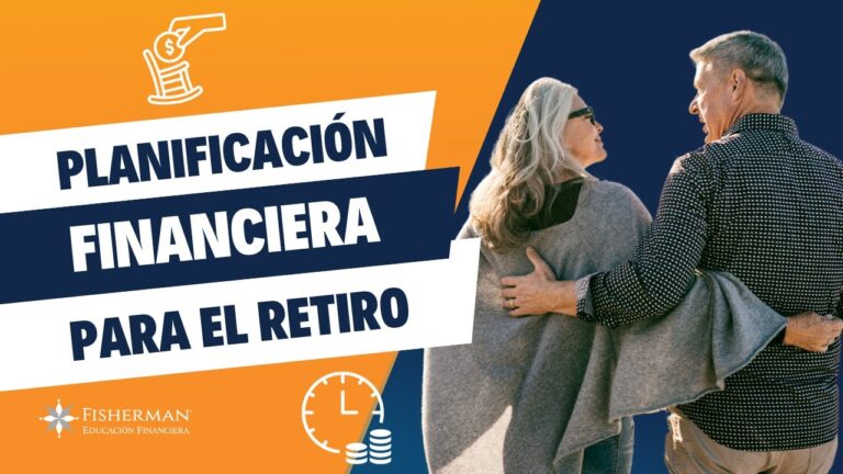Estrategias Efectivas para la Planificación del Retiro con Educación Financiera